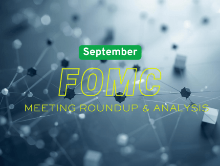 SEPTEMBER 2025 FOMC MEETING: FED CUT RATES WITH MORE AHEAD